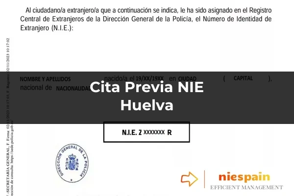 Cita previa NIE y tramitación gestoría Profesional en Huelva