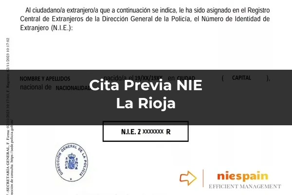 Cita previa NIE y tramitación gestoría Profesional en La Rioja