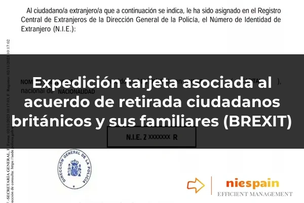 Expedición tarjeta asociada al acuerdo de retirada ciudadanos británicos y sus familiares (BREXIT)