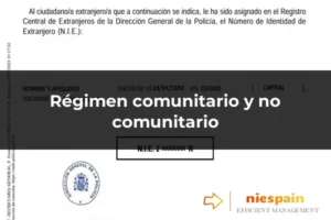 Régimen comunitario y no comunitario