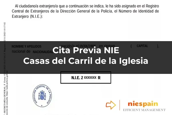 Cita previa NIE y tramitación gestoría Profesional en Casas del Carril de la Iglesia