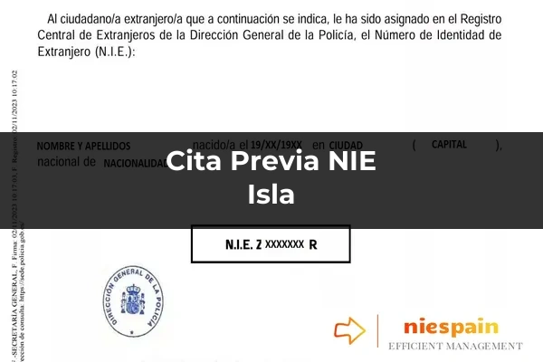 Cita previa NIE y tramitación gestoría Profesional en Isla
